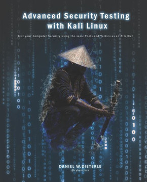 Advanced Security Testing with Kali Linux