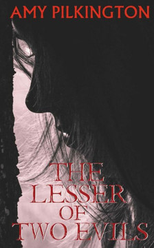The Lesser Of Two Evils The Lesser Of Two Evils