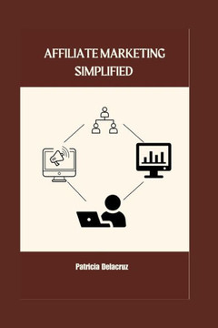 Affiliate Marketing Simplified