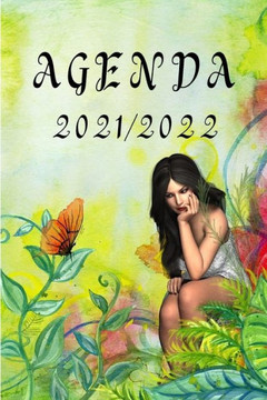 Agenda 20021/2022: Planner-Organisateur-Semainier. Août 2021 À Août 2022. 135 Pages, Format 6/9.