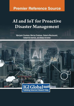 AI and IoT for Proactive Disaster Management