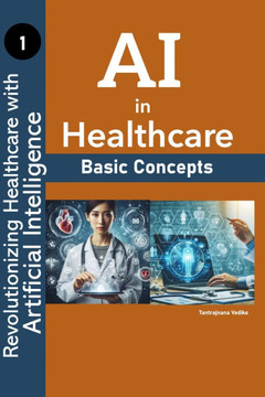 AI in Healthcare: Basics
