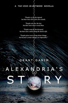 Alexandria's Story: A ""The Void In-Between"" novella