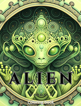 Alien Mandala: Coloring book for children and adult. relaxing activity