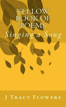 Yellow Book Of Poems : Singing A Song