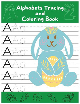 Alphabet Tracing and Coloring book: Handwriting Practice Learning and funny alphabet coloring book for kids