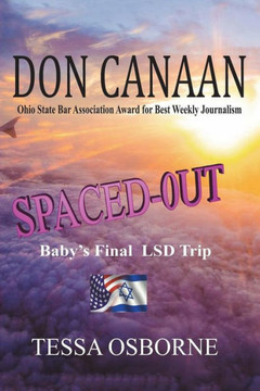 Spaced-Out : Baby'S Final Lsd Trip