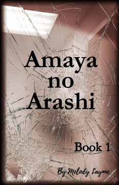 Amaya no Arashi: Book 1