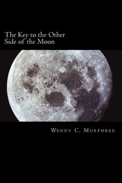The Key To The Other Side Of The Moon The Key To The Other Side Of The Moon
