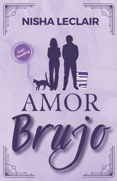 Amor brujo: Novela corta romántica con una pizca de magia