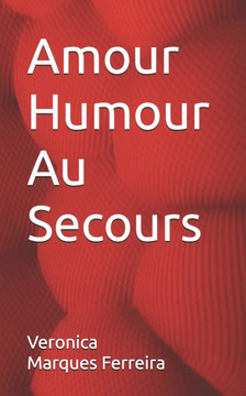 Amour Humour Au Secours