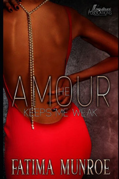 Amour-He Keeps Me Weak Amour-He Keeps Me Weak