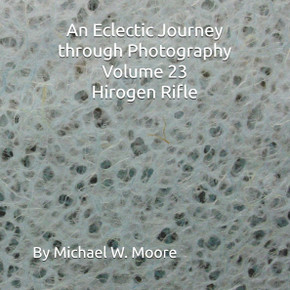 An Eclectic Journey through Photography Volume 23 Hirogen Rifle