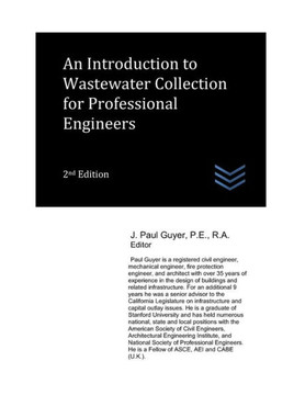 An Introduction to Wastewater Collection for Professional Engineers