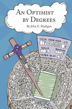 An Optimist by Degrees