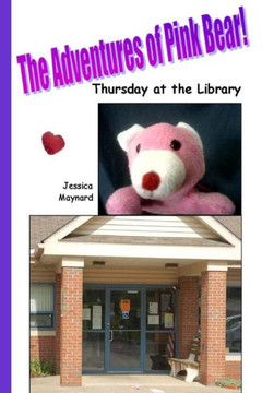 The Adventures Of Pink Bear : Thursday At The Library