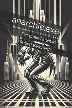 anarchie.exe: Der große Neustart