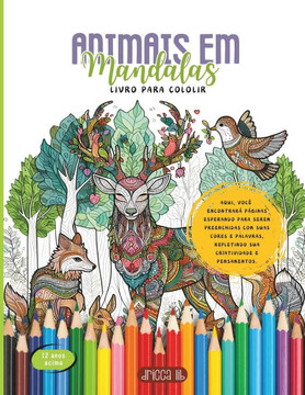 Animais Em Mandalas Livro Para Colorir: Para Colorir E Relaxar