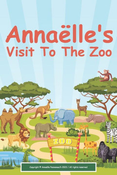 Annaelle's Visit to the Zoo