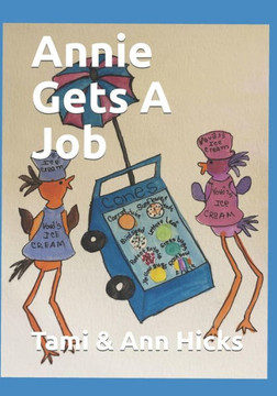 Annie Gets a Job: A story about accommodations and teamwork.