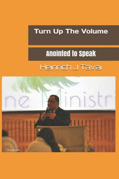 Turn Up The Volume : Anointed To Speak