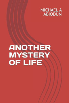 Another Mystery of Life