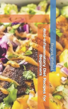 Anti-inflammatory Diet Recipes for Beginners