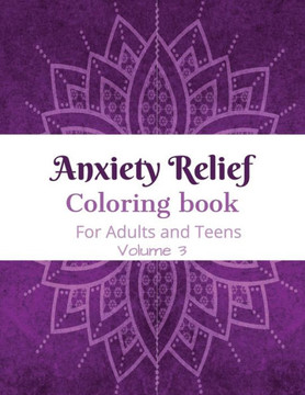 Anxiety Relief Coloring book: 50 single-side pages for Teens and Adults