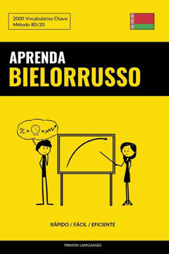 Aprenda Bielorrusso - Rápido / Fácil / Eficiente: 2000 Vocabulários Chave