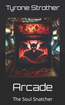 Arcade: The Soul Snatcher
