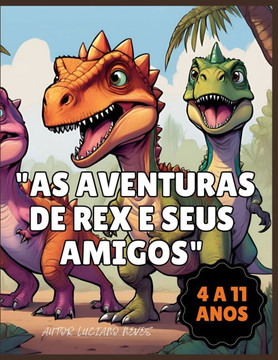 As Aventuras de Rex e seus Amigos