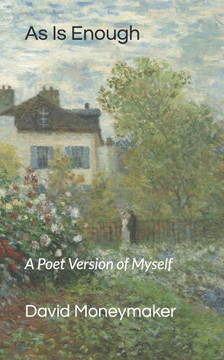 As Is Enough: A Poet Version of Myself