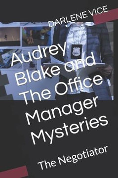 Audrey Blake and The Office Manager Mysteries: The Negotiator