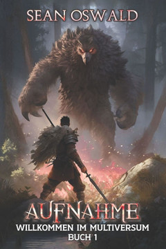 Aufnahme: Eine LitRPG-Apokalypse