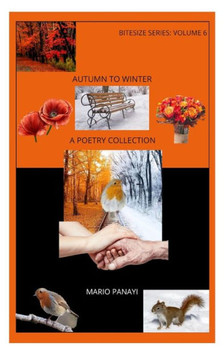 Autumn to Winter: A Poetry Collection