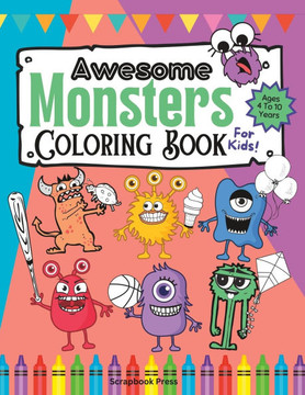 Awesome Monsters Coloring Book For Kids!