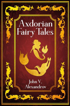 Axdorian Fairy Tales vol. 2