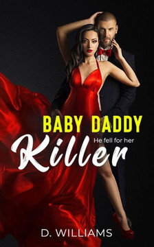 Baby Daddy Killer: He fell for Her