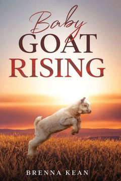 Baby Goat Rising
