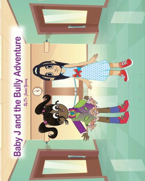 Baby J and the Bully Adventure