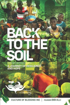 Back to the Soil: A Journey of Resilience and Hope
