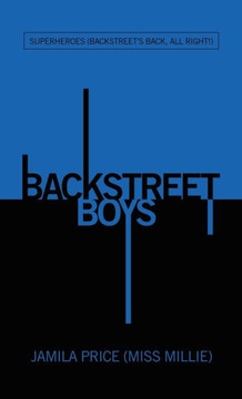 Backstreet Boys: Superheroes (Backstreet's Back, All Right!)