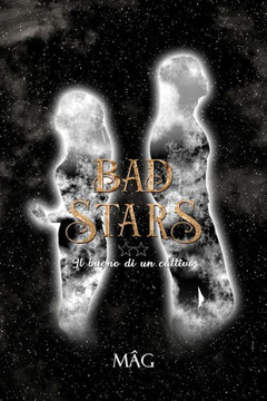 Bad Stars 2: Il buono di un cattivo
