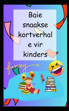 Baie snaakse kortverhale vir kinders