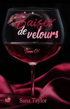 Baiser de velours - tome 1 Baiser de velours - tome 1