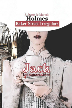 Baker Street Irregulars - Jack lo squartatore: Holmes