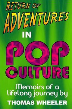 Return Of Adventures In Pop Culture Return Of Adventures In Pop Culture