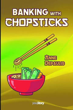 Banking with Chopsticks
