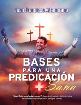 Bases para una predicación sana