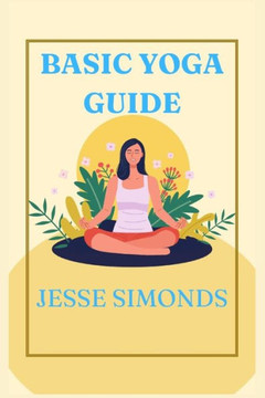 Basic Yoga Guide: Different Styles of Yoga for All Ages